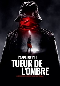 L'affaire du tueur de l'ombre - Informations et critique de la pièce