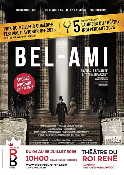 Affiche du spectacle Bel-Ami Avignon 2026 Théâtre du Roi René
