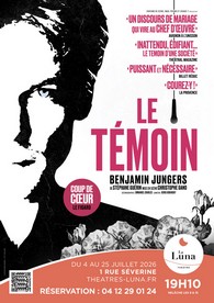Le Témoin - Inofrmations et critique de la pièce - La Luna Off 2026